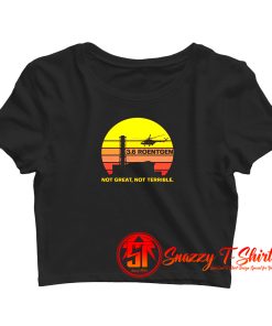 Chernobyl 3 . 6 Roentgen Not Great Not Terrible Crop Top Shirt