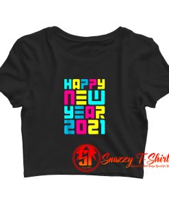 Colorful Futuristic Happy New Year Crop Top Shirt