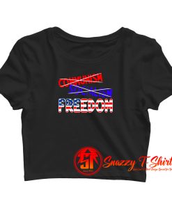 Communism Anti Socialism Crop Top Shirt