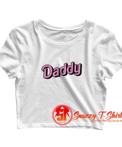 Daddy Pink Crop Top Shirt