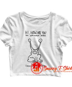Daniel Johnston Hi How Are You Crop Top Shirt