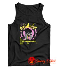 Darkside On The Late Nite Tank Top
