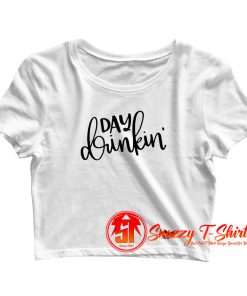 Day Drinking Crop Top Shirt