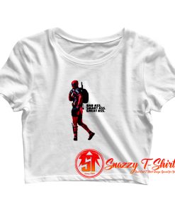 Deadpool Great Ass Crop Top Shirt