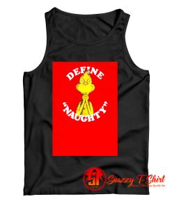Dr. Seuss Define Naughty Grinch Tank Top
