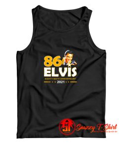 Eighty – Sixth Anniversary Elvis 2021 Tank Top