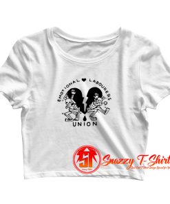Emotional Labourers Union Crop Top Shirt