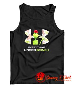 Everything Under Grinch Under Armour Tank Top