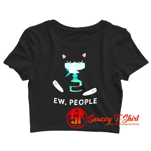 Ew People Crop Top Shirt