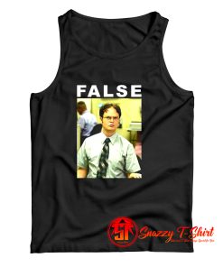 False Dwight Schrute The Office Tank Top
