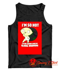 Family Guy Stewie So Hot Tank Top