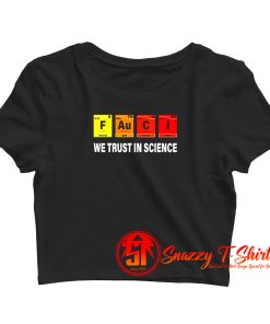 Fauci F Au C I Trust Wear A Mask Be Kind Crop Top Shirt