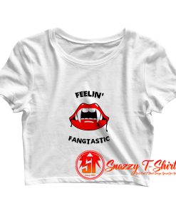 Fellin Fangtastic Crop Top Shirt