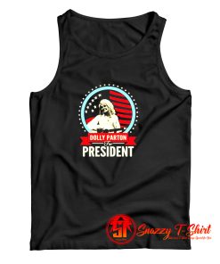 Flag Dolly Parton For President Tank Top