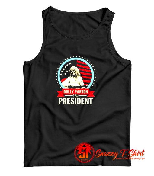 Flag Dolly Parton For President Tank Top