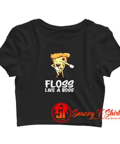 Floss Like A Boss Crop Top Shirt