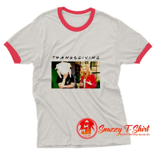 Friends TV show Turkey Thanksgiving Ringer Tee