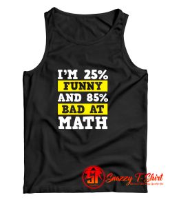Funny Bad At Math Tank Top