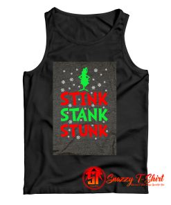 Funny Grinch Christmas Stink Stank Stunk Tank Top