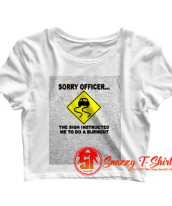 Funny Shirt Crazy Gift Joke Crop Top Shirt