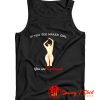 Funny sayings Naked Girl Psychopath Tank Top