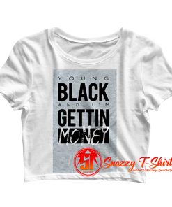 GETTING MONEY Crop Top Shirt