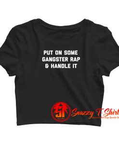 Gangster Rap Crop Top Shirt
