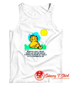 Garfield When I Die I May Not Go To Heaven Tank Top