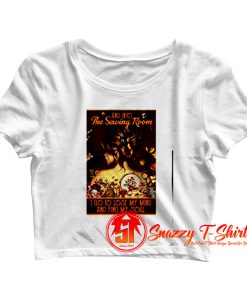 Girl And Into The Sewing Room I Go To Lose My Mind And Find My Soul Crop Top Shirt