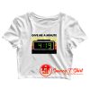 Give me a minute 4 19 Crop Top Shirt