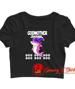 Godmother Shark Doo Doo Doo Crop Top Shirt