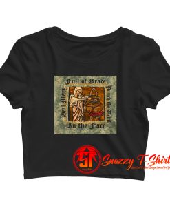 Hail Mary Punch The Devil Crop Top Shirt