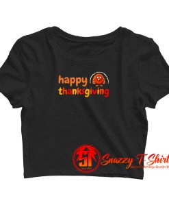 Happy Thanksgiving Crop Top Shirt