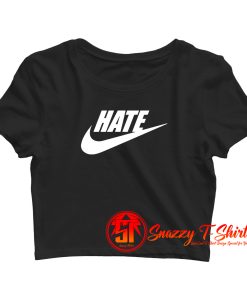 Hate Just Do It Crop Top Shirt