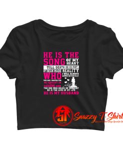 He Is The Song Of My Heart Till Death Crop Top Shirt