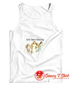 Hell Was Boring Angel Tank Top