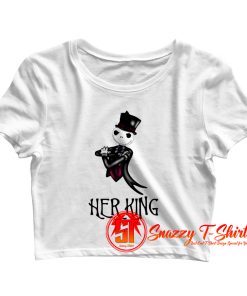 Her King Crop Top Shirt