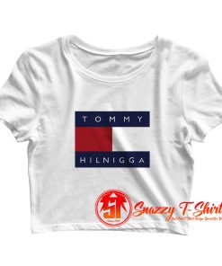 Hilnigga Crop Top Shirt