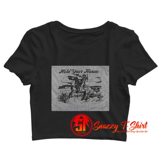 Hold Your Horses Western Cowboy Crop Top Shirt