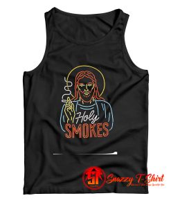 Holy Smokes Tank Top