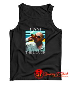 I Am The Liquor Tank Top