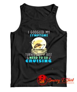 I Google My Symptoms Tank Top