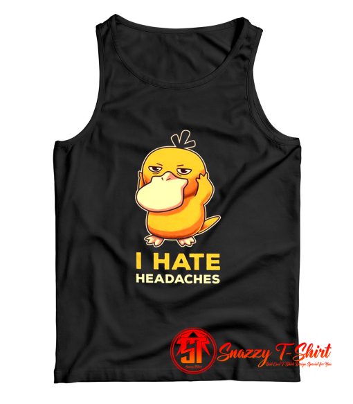 I Hate Headaches Tank Top