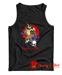 I Hate People Awesome Black Owl Tank Top