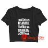 I Have No Shelf Control Crop Top Shirt