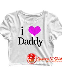 I Heart Daddy Crop Top Shirt