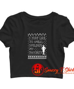 I Just Like To Smile Elf Crop Top Shirt
