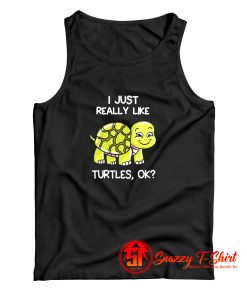 I Just Really Like Turtle Tank Top