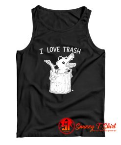 I Love Trash Possum Tank Top