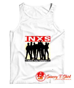 INXS Need You Tonight Tank Top